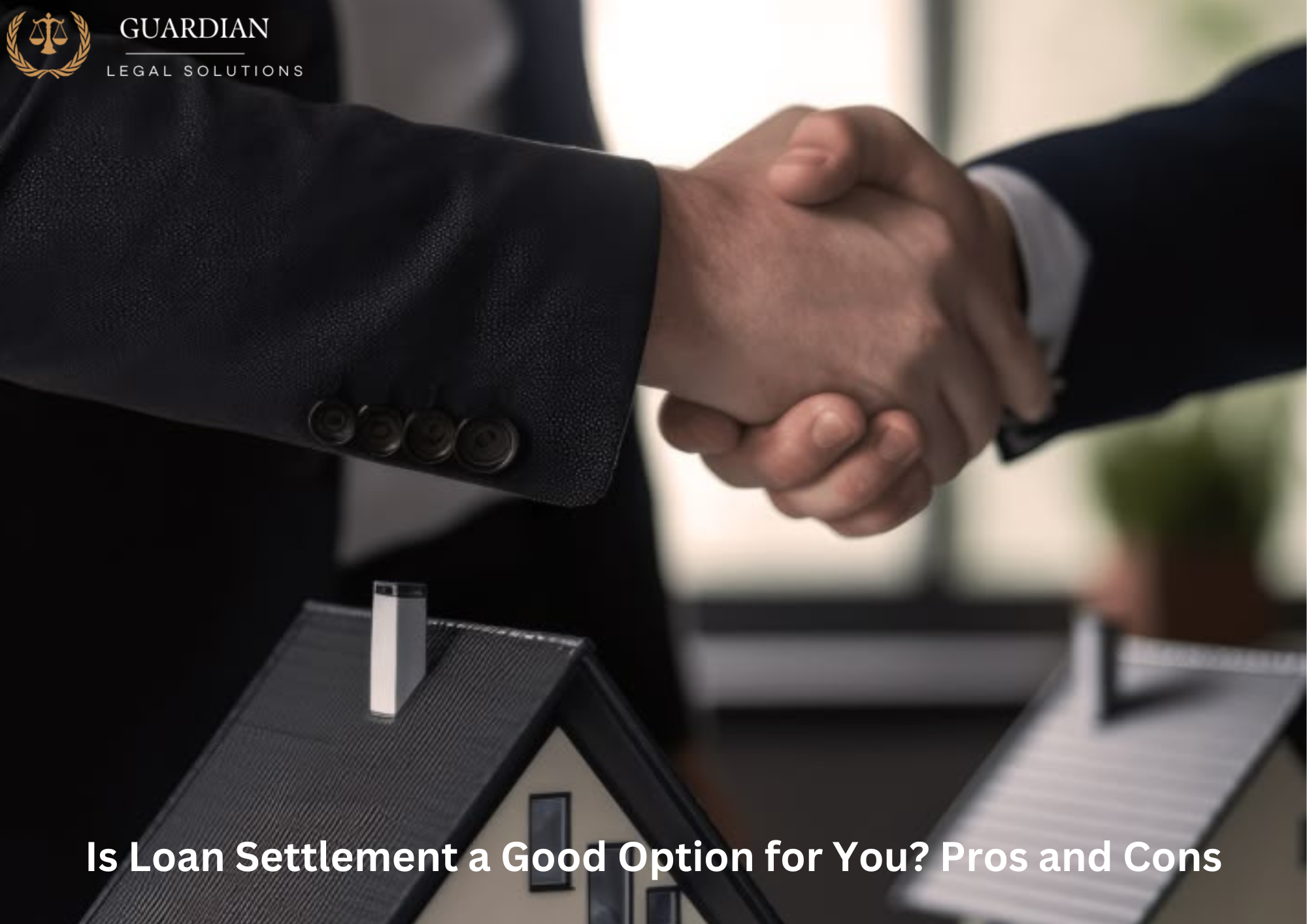 Is Loan Settlement a Good Option for You? Pros and Cons